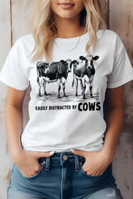 Load image into Gallery viewer, Easily Distracted By Cows, Farm Graphic Tee
