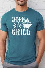 Load image into Gallery viewer, Born to Grill Graphic Tee