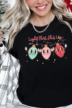 Load image into Gallery viewer, Light That Shit Up Christmas Graphic Tee