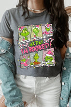 Load image into Gallery viewer, My Day I&#39;m Booked Grinch Graphic Tee