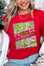 Load image into Gallery viewer, My Day I&#39;m Booked Grinch Graphic Tee