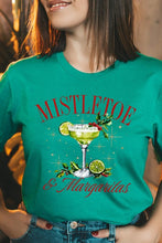 Load image into Gallery viewer, Mistletoe &amp; Margaritas Graphic Tee